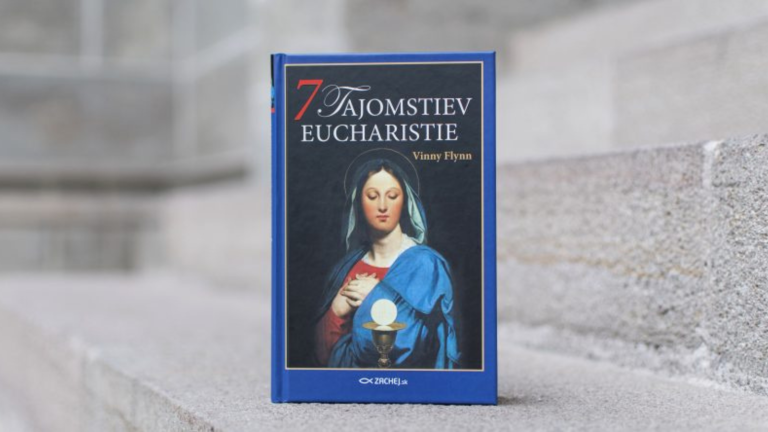 NOVINKA: „Moje srdce Ťa cíti, hoci Ťa ukrýva opona“ – 7 tajomstiev Eucharistie