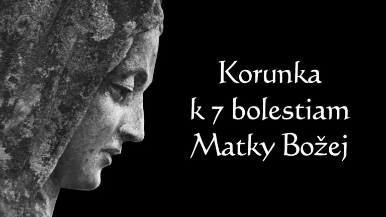 Korunka k siedmim bolestiam Matky Božej