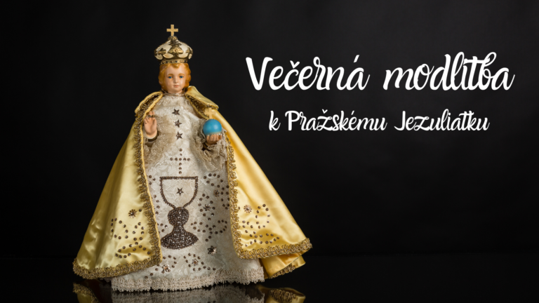 Večerná modlitba k Pražskému Jezuliatku