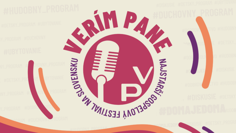 Prípravy najstaršieho slovenského festivalu kresťanskej hudby Verím Pane sú v plnom prúde!