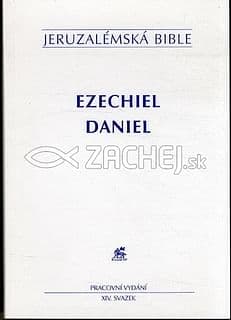 Jeruzalémská bible - Ezechiel, Daniel