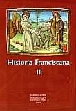 Historia Franciscana II.
