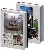 Dřevěné kostely a zvonice v Evropě: I.+II. diel