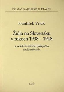 Židia na Slovensku v rokoch 1938 - 1948