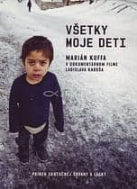 DVD: Marián Kuffa - Všetky moje deti