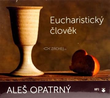 CD: Eucharistický člověk (mp3)