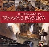 CD: The organs in Trnava`s basilica