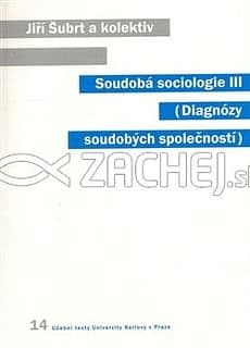 Soudobá sociologie III