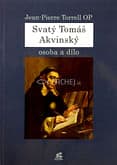 Svatý Tomáš Akvinský - Osoba a dílo