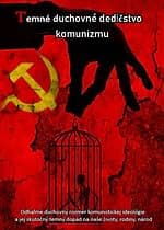 Temné duchovné dedičstvo komunizmu