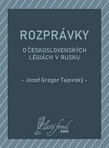 E-kniha: Rozprávky o československých légiách v Rusku