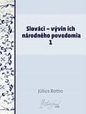 E-kniha: Slováci — vývin ich národného povedomia 1