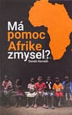 Má pomoc Afrike zmysel?