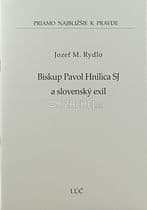 Biskup Pavol Hnilica SJ a slovenský exil