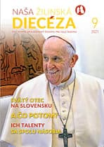 E-časopis: Naša žilinská diecéza 9/2021
