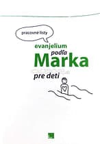 Evanjelium podľa Marka pre deti (pracovné listy)