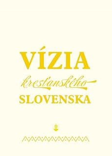E-kniha: Vízia kresťanského Slovenska