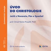 Audiokniha: Úvod do christologie
