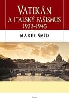E-kniha: Vatikán a italský fašismus 1922-1945
