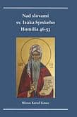 E-kniha: Nad slovami sv. Izáka Sýrskeho - Homília 46-53