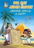E-kniha: Bol raz jeden človek - Úrodné údolia a Egypt