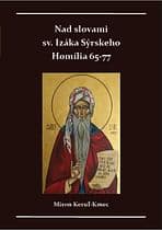 E-kniha: Nad slovami sv. Izáka Sýrskeho - Homília 65-77