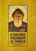 O mocném působení sv. Šarbela (v češtine)
