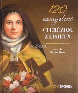 2 ks - zľava 20% - 120 zamyslení s Teréziou z Lisieux