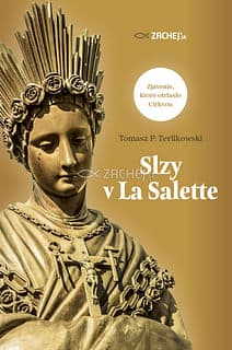 E-kniha: Slzy v La Salette: Zjavenie, ktoré otriaslo Cirkvou