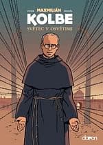 Maxmilián Kolbe - Světec v Osvětimi (komiks v českom jazyku)