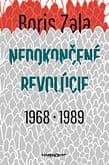 E-kniha: Nedokončené revolúcie 1968 a 1989