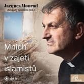Audiokniha: Mnich v zajetí islamistů