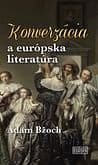 E-kniha: Konverzácia a európska literatúra