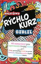 Kreatívny rýchlokurz Biblie (vydanie pre chlapcov)