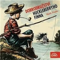 Audiokniha: Dobrodružství Huckleberryho Finna