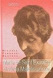 Marie de Saint Exupéry - hvězda Malého prince