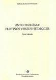 Onto - teológia : Plotinos verzus Heidegger