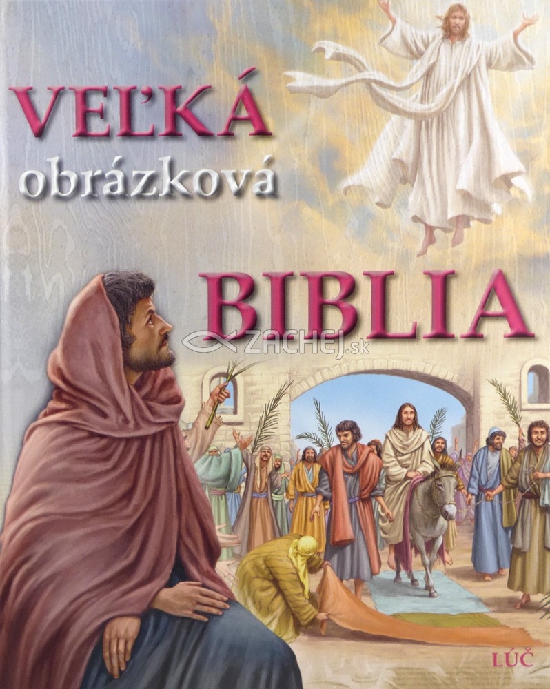 Veľká obrázková Biblia | 16,01 € - obrázok Veľká obrázková Biblia