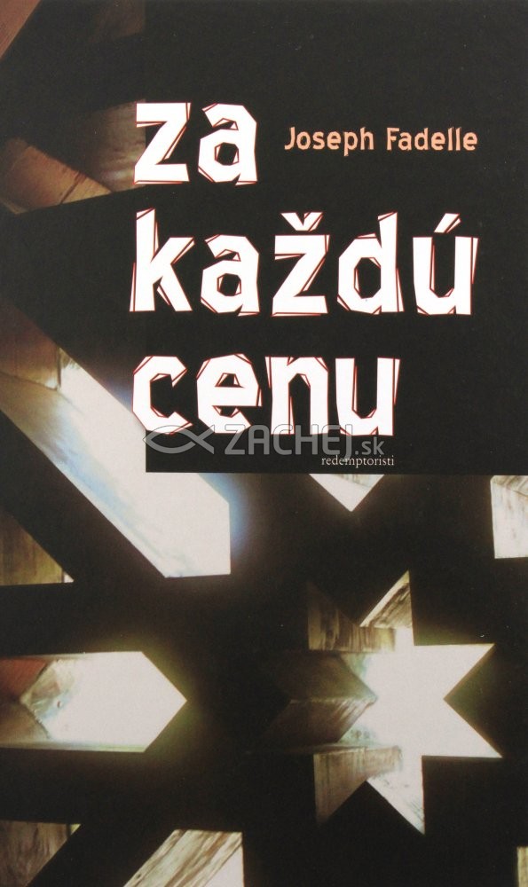 Za každú cenu | Joseph Fadelle | 9,51 € - obrázok Za každú cenu