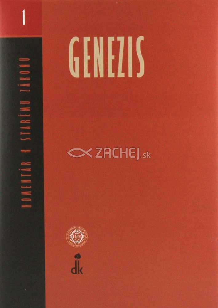 Genezis - Komentáre k Starému Zákonu (zväzok 1) | Kolektív autorov | 24,25 € - obrázok Genezis - Komentáre k Starému Zákonu (zväzok 1)
