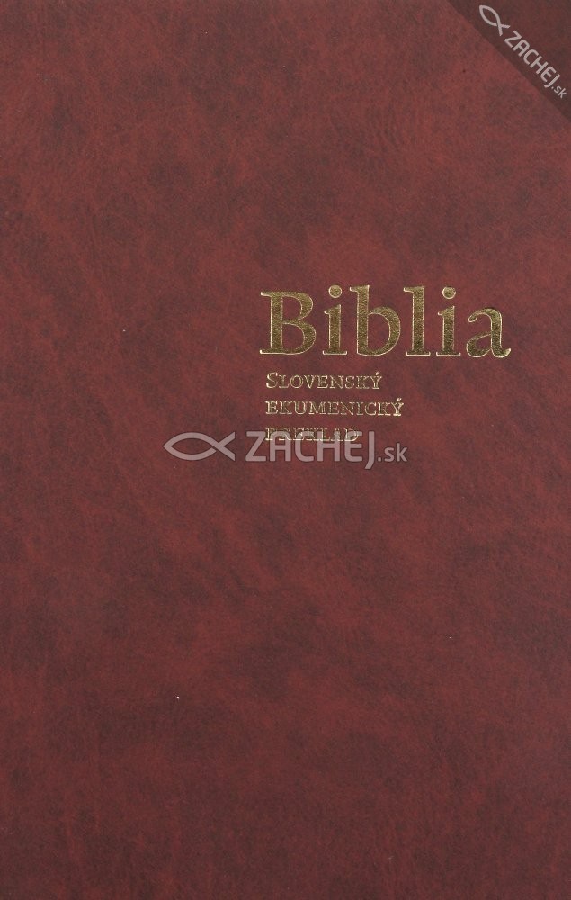 Biblia - Ekumenický preklad + DT knihy - viazaná (pevná) väzba | Kolektív autorov | 9,46 € - obrázok Biblia - Ekumenický preklad + DT knihy - viazaná (pevná) väzba
