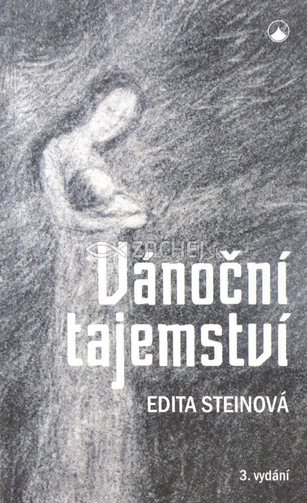 Vánoční tajemství - 3. vydanie | Edith Steinová | 3,30 € - obrázok Vánoční tajemství - 3. vydanie