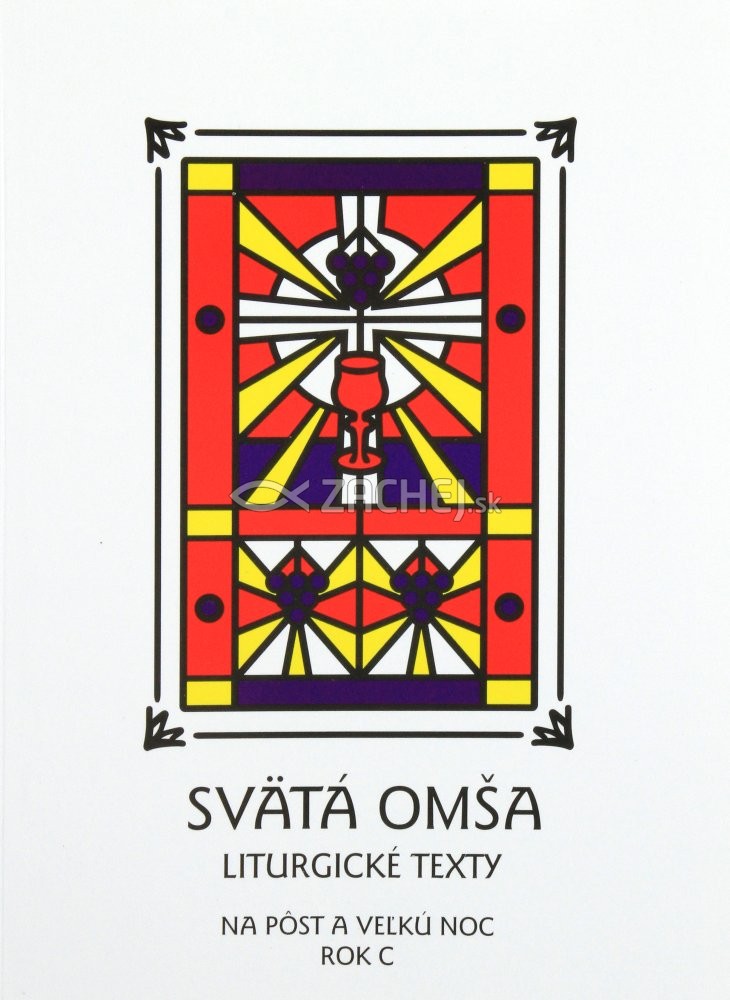 Svätá Omša (pôst a Veľká noc - rok C) - Liturgické texty | Martin Uháľ (ed.) | 2,51 € - obrázok Svätá Omša (pôst a Veľká noc - rok C) - Liturgické texty