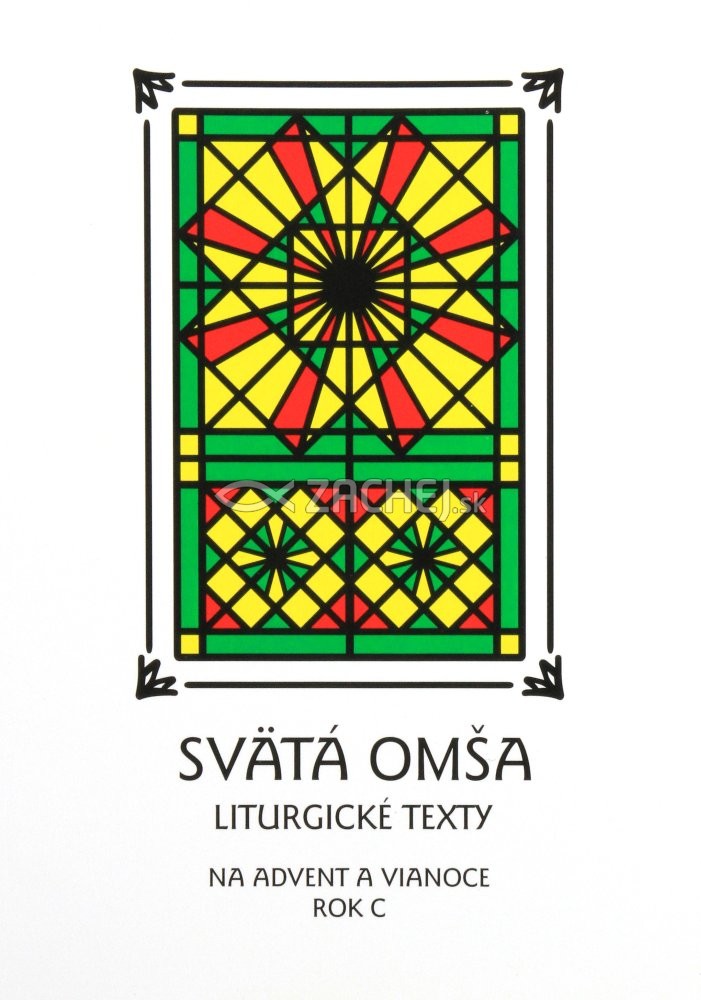 Svätá Omša (advent a Vianoce - rok C) - Liturgické texty | Martin Uháľ (ed.) | 1,87 € - obrázok Svätá Omša (advent a Vianoce - rok C) - Liturgické texty