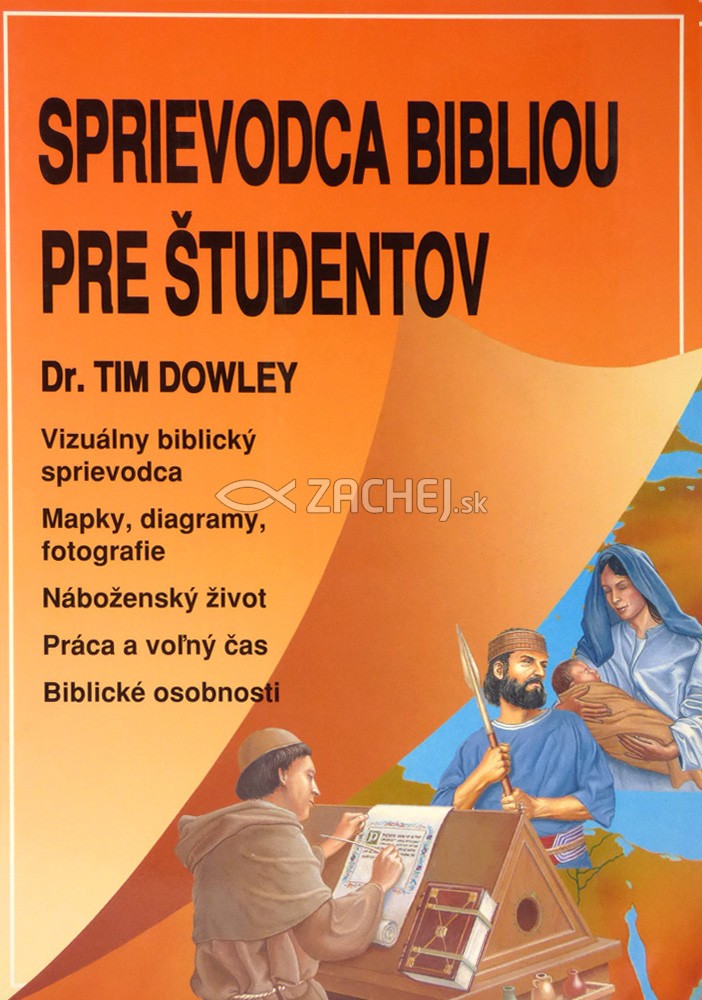 Sprievodca Bibliou pre študentov | Tim Dowley | 2,29 € - obrázok Sprievodca Bibliou pre študentov