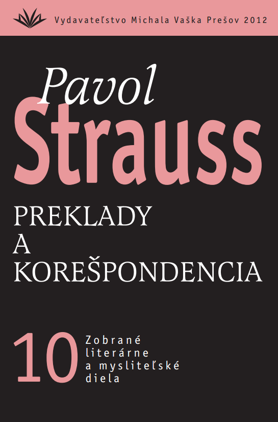 Preklady a korešpondencia (10) | Pavol Strauss | 13,58 € - obrázok Preklady a korešpondencia (10)