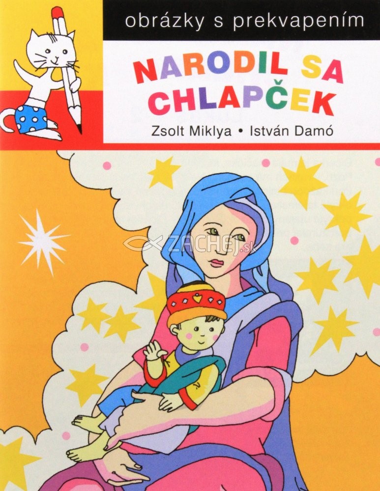 Narodil sa chlapček - Obrázky s prekvapením | Zsolt Miklya István Damó | 1,07 € - obrázok Narodil sa chlapček - Obrázky s prekvapením
