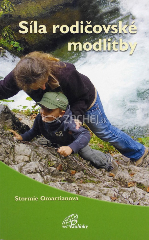 Síla rodičovské modlitby | Stormie Omartian | 7,86 € - obrázok Síla rodičovské modlitby