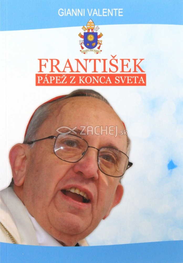 František - pápež z konca sveta (SF) - osobnosť, myšlienky, štýl | Gianni Valente | 1,46 € - obrázok František - pápež z konca sveta (SF) - osobnosť, myšlienky, štýl