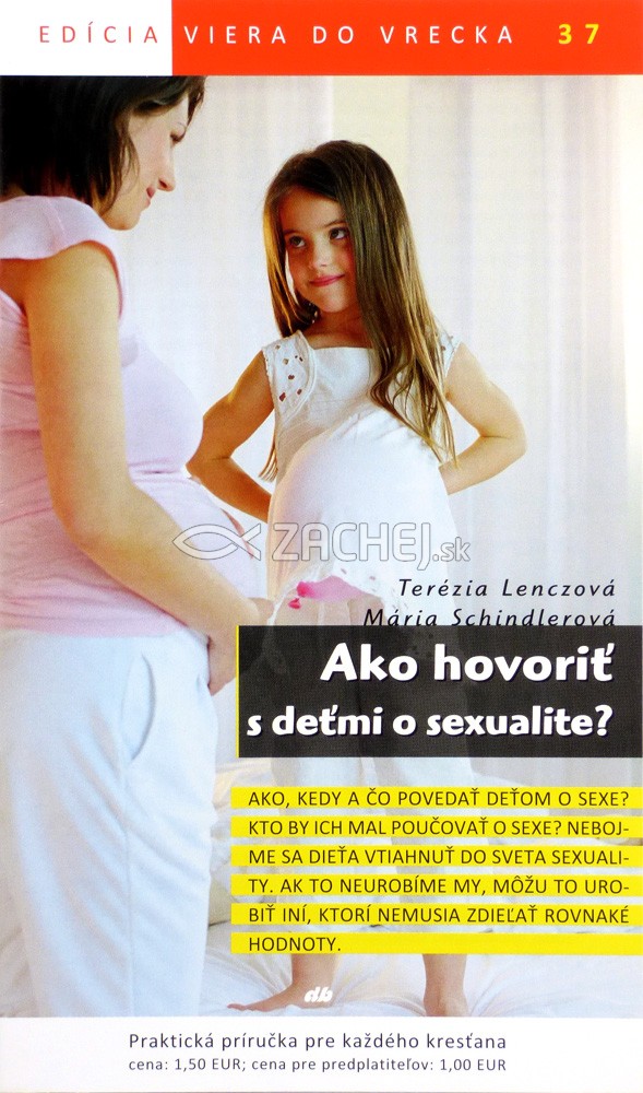 Ako hovoriť s deťmi o sexualite? - 37/2014 | Terézia Lenczová Mária Schindlerová | 1,46 € - obrázok Ako hovoriť s deťmi o sexualite? - 37/2014